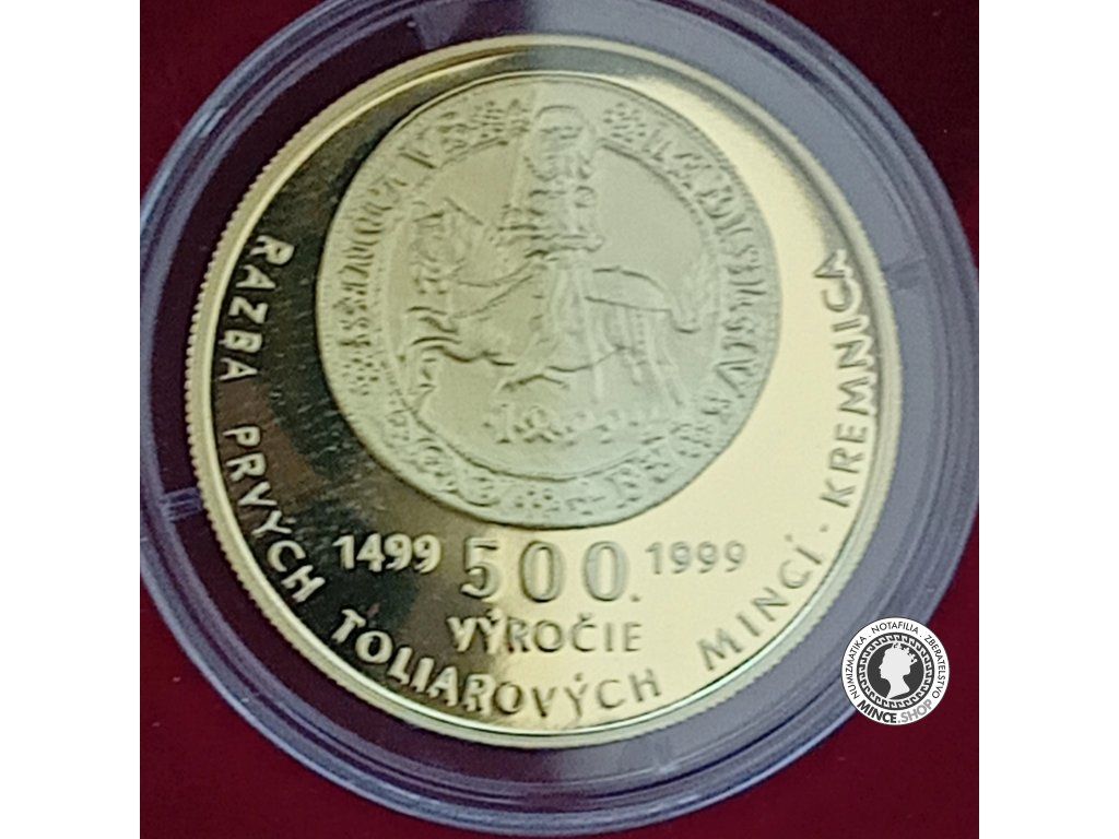 5000 Sk/1999 - Zahájenie razby toliarových mincí v Kremnici - 500. výročie